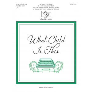 What Child Is This - arr. Mizell (Handbell Score)
