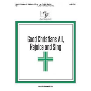 Good Christian All, Rejoice and Sing - arr. Hurlbutt (3 - 5 Oct)