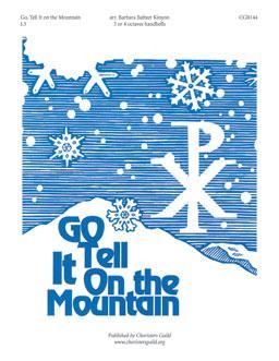Go Tell It on the Mountain (3 - 4 Oct)