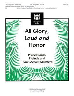 All Glory, Laud and Honor