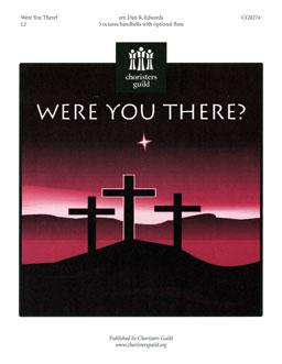 Were You There?