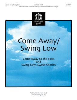 Come Away/Swing Low