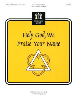 Holy God, We Praise Your Name