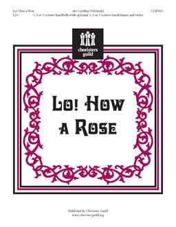 Lo! How a Rose