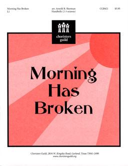 Morning Has Broken - arr. Sherman (2 - 3 Oct)
