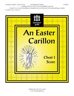 An Easter Carillon - Choir I
