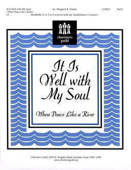It Is Well With My Soul (When Peace Like A River)