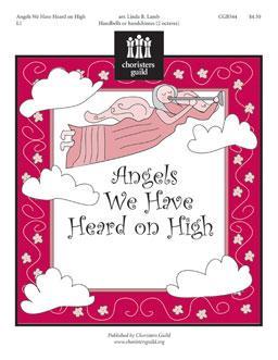 Angels We Have Heard on High (2 Oct)