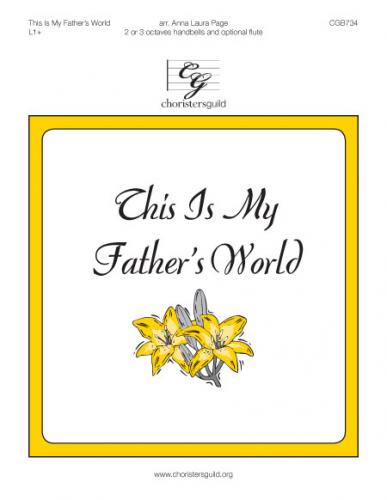 This Is My Father's World (2 - 3 Oct)