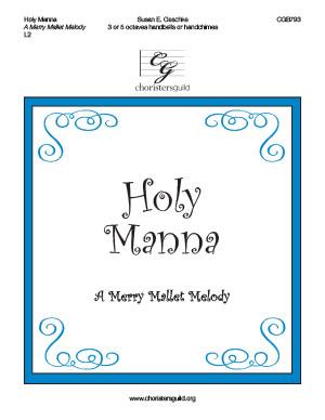Holy Manna (A Merry Mallet Melody)