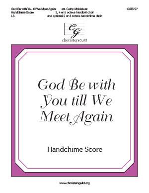 God Be With You Till We Meet Again - Choir II