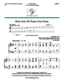 Holy God, We Praise Your Name (2 - 3 Oct)