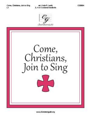 Come, Christians, Join to Sing (2 or 3 Oct)