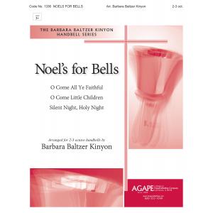 Noel's for Bells - arr. Kinyon
