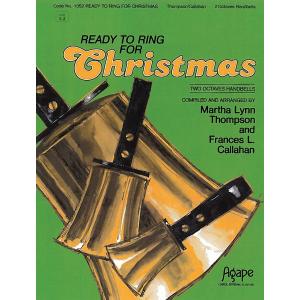 Ready to Ring for Christmas - arr. Thompson & Callahan (2 Oct)