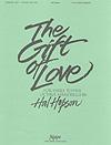 The Gift of Love - arr. Hopson