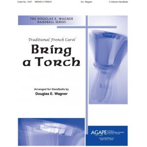 Bring a Torch - arr. Wagner