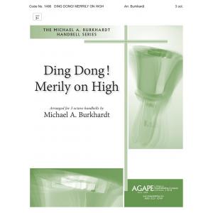 Ding Dong! Merrily on High  - arr. Burkhardt