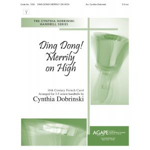 Ding Dong! Merrily on High - arr. Dobrinski