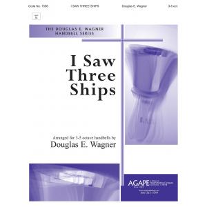 I Saw Three Ships - arr. Douglas Wagner