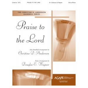 Praise to the Lord - arr. Anderson