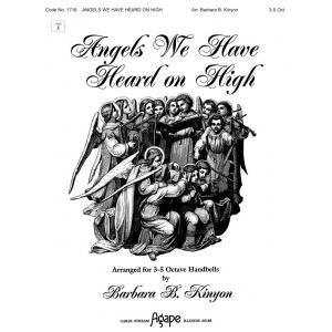 Angels We Have Heard on High  - arr. Kinyon