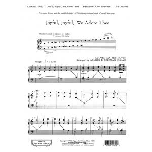 Joyful, Joyful, We Adore Thee - arr. Sherman
