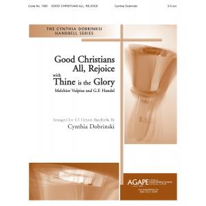 Good Christians All, Rejoice - arr. Dobrinski