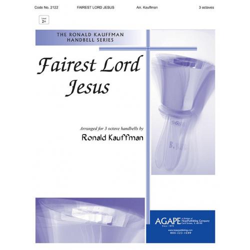 Fairest Lord Jesus - arr. Kauffman