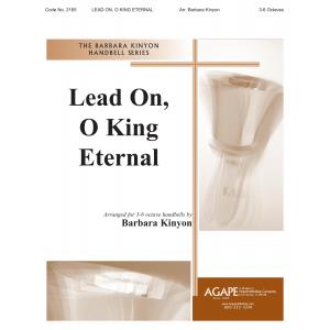 Lead On, O King Eternal - arr. Kinyon