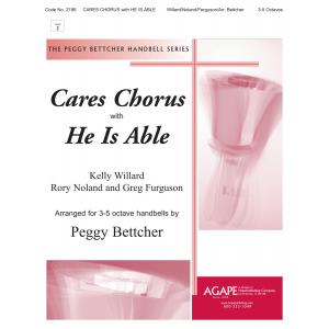 Cares Chorus with He Is Able