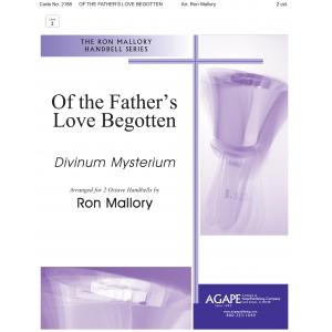 Of the Father's Love Begotten  - arr. Mallory