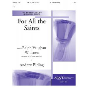 For All The Saints - arr. Birling