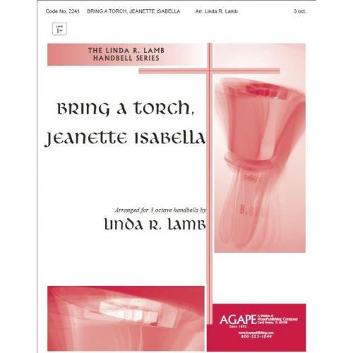 Bring a Torch, Jeanette Isabella - arr. Lamb (3 Oct)