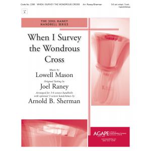 When I Survey the Wondrous Cross - arr. Raney & Sherman