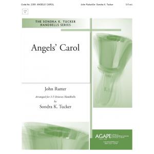 Angels' Carol - arr. Tucker