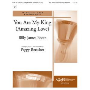 You Are My King (Amazing Love) - arr. Bettcher