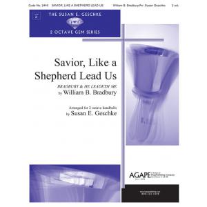 Savior, Like a Shepherd Lead Us - arr. Geschke
