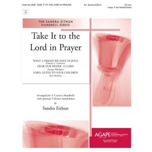 Take It to the Lord in Prayer - arr. Eithun