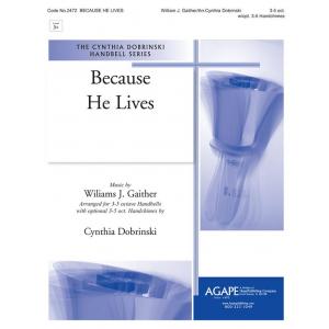 Because He Lives - arr. Dobrinski