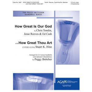 How Great Is Our God with How Great Thou Art - arr. Bettcher
