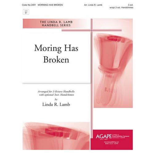 Morning Has Broken - arr. Lamb (3 Oct)