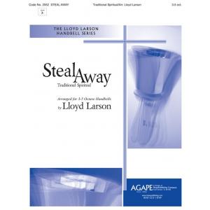 Steal Away - arr. Larson