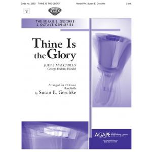 Thine Is The Glory - arr. Geschke
