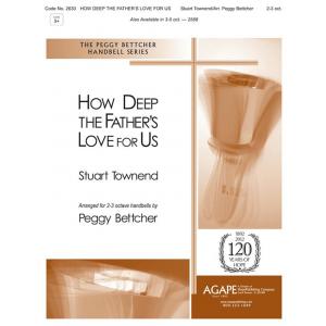 How Deep the Father's Love For Us - arr. Bettcher