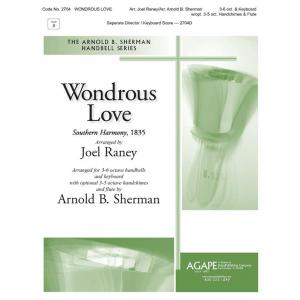 Wondrous Love - arr. Raney & Sherman