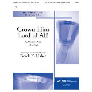 Crown Him Lord of All! - arr. Hakes