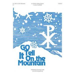 Go Tell It on the Mountain (2 Oct)