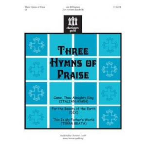 Three Hymns of Praise