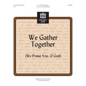 We Gather Together